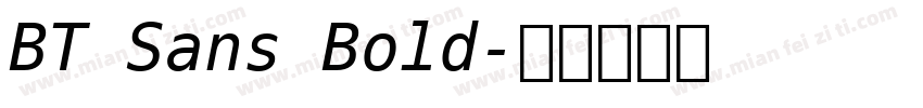 BT Sans Bold字体转换